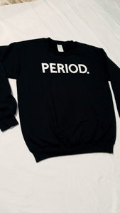 "Period."